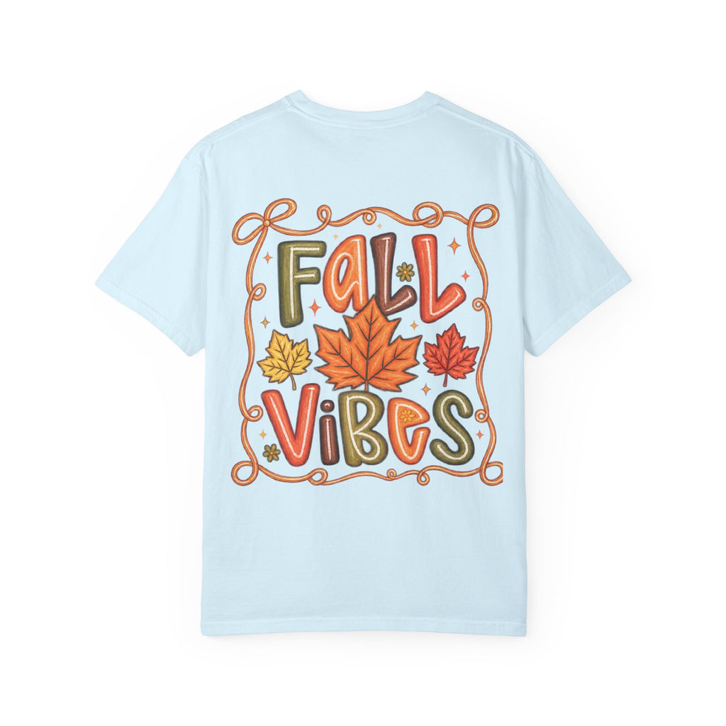 Fall Vibes Comfort Colors T-Shirt